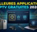 Meilleures applications IPTV gratuites en 2026